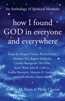 How I Found God in Everyone and Everywhere