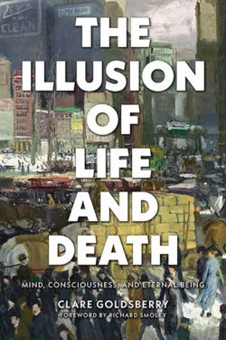 The Illusion of Life and Death