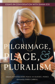 Pilgrimage, Place, and Pluralism